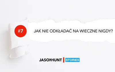 Dlaczego nie zrealizujesz swoich planów?